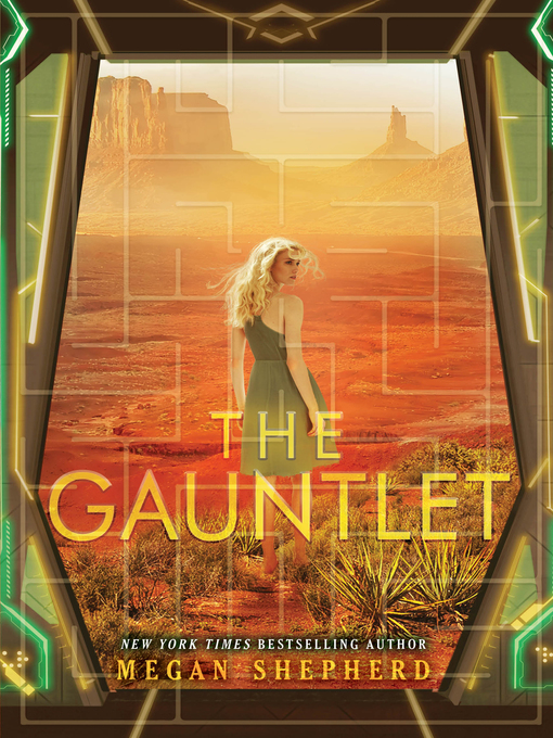 Title details for The Gauntlet by Megan Shepherd - Wait list